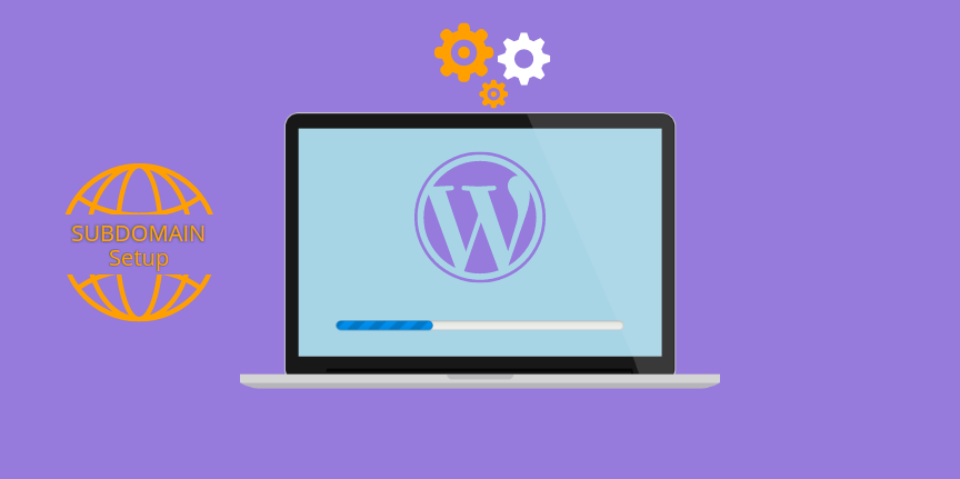 How To Setup WordPress Subdomain Using cPanel? - Image 1