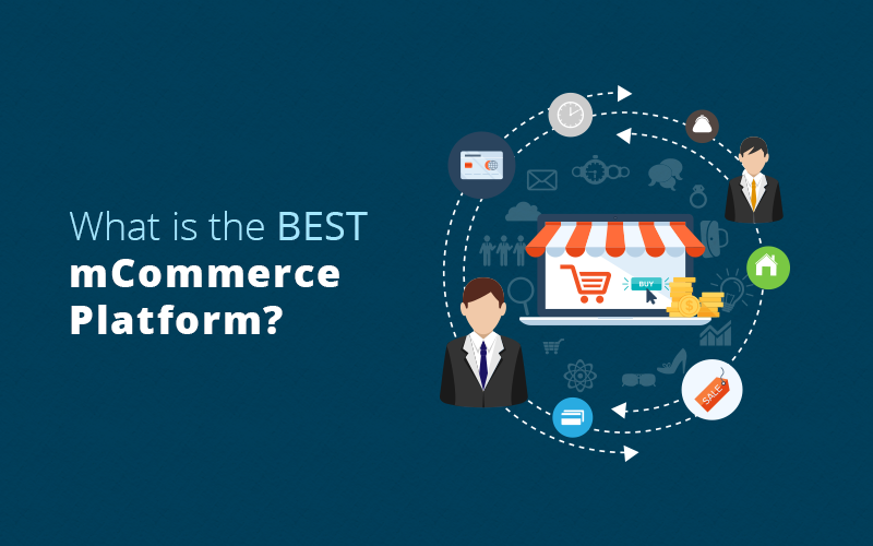 What is the Best mCommerce Platform? - Image 1