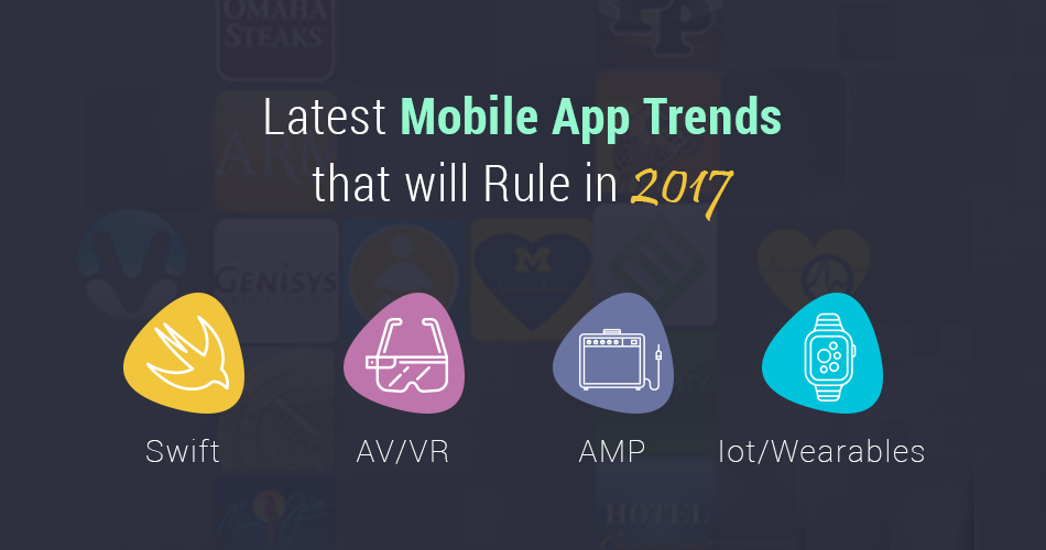 Latest Mobile App Trends that will Rule in 2017 - Image 1