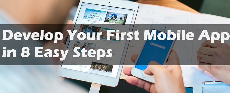 Develop Your First Mobile App in 8 Easy Steps - Image 1