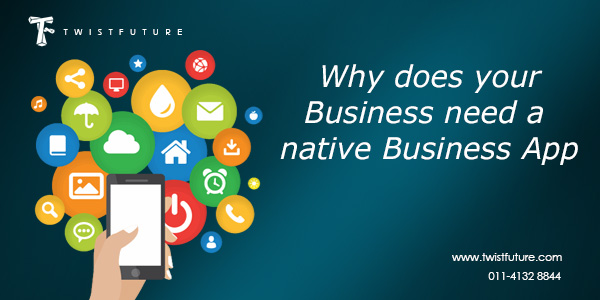 Why does your business need a native business App - Image 1